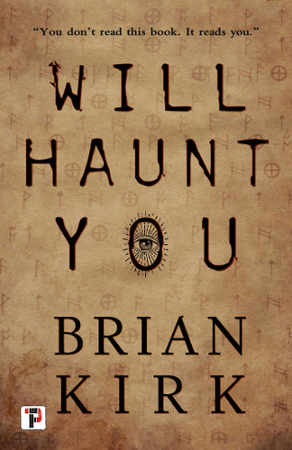 Will Haunt You book cover by Brian Kirk