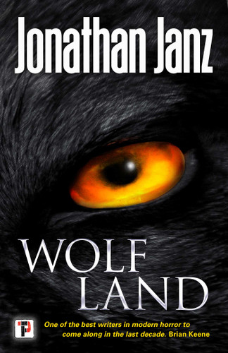 Wolf Land book cover by Jonathan Janz