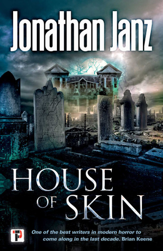 House of Skin book cover by Jonathan Janz