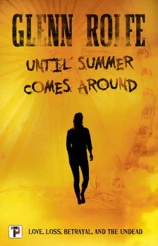 Until Summer Comes Around book cover by Glenn Rolfe