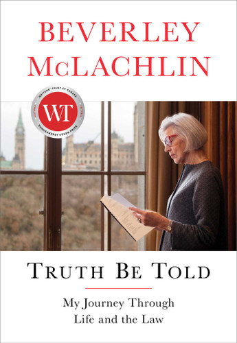 Truth Be Told: My Journey Through Life and the Law book cover by Beverley McLachlin