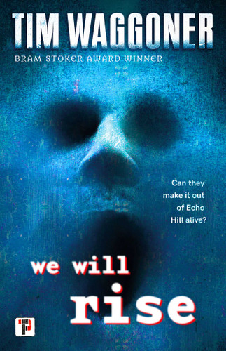 We Will Rise book cover by Tim Waggoner