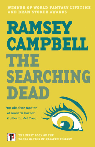 The Searching Dead (The Three Births of Daoloth) book cover by Ramsey Campbell