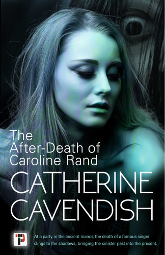 The After-Death of Caroline Rand book cover by Catherine Cavendish