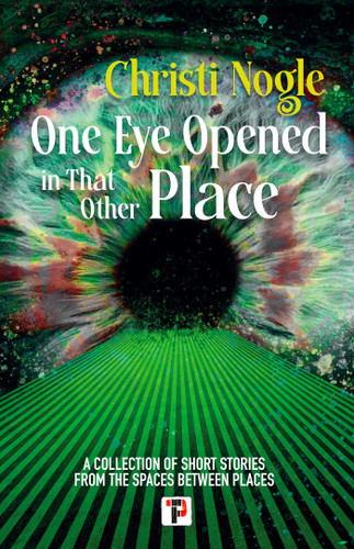 One Eye Opened in That Other Place book cover by 