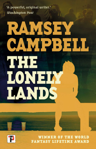 The Lonely Lands book cover by Ramsey Campbell