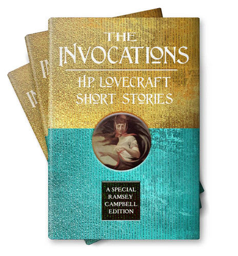 The Invocations: H.P. Lovecraft Short Stories (Special Ramsey Campbell Edition) book cover by H.P. Lovecraft