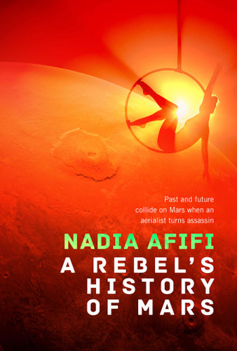 A Rebel's History of Mars book cover by Nadia Afifi