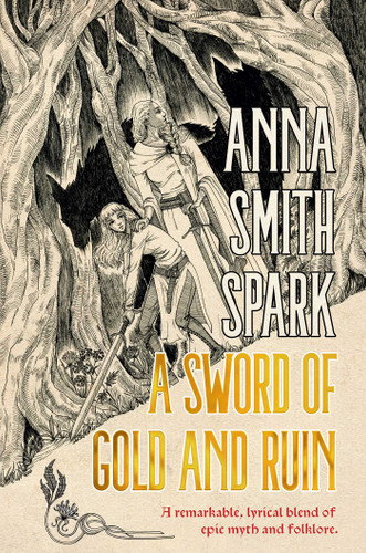 A Sword of Gold and Ruin (Special Edition) book cover by Anna Smith Spark