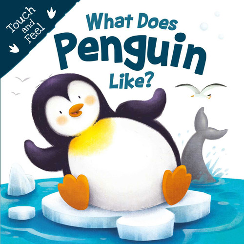 What Does Penguin Like? (Touch & Feel): Touch & Feel Board Book book cover by Igloo Books