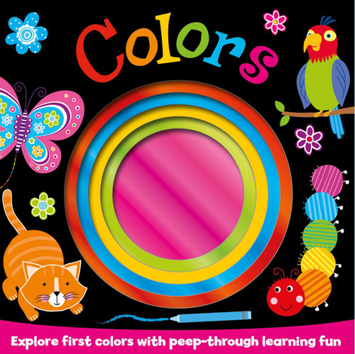Colors: Explore first colors with peep-through learning fun (Foiled Board Books) book cover by IglooBooks
