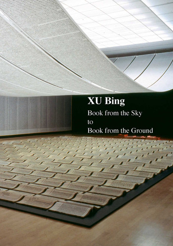 Xu Bing: Book from the Sky to Book from the Ground (China Culture Perspectives) book cover by Xu Bing