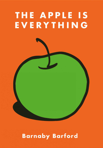 The Apple is Everything book cover by Barnaby Barford