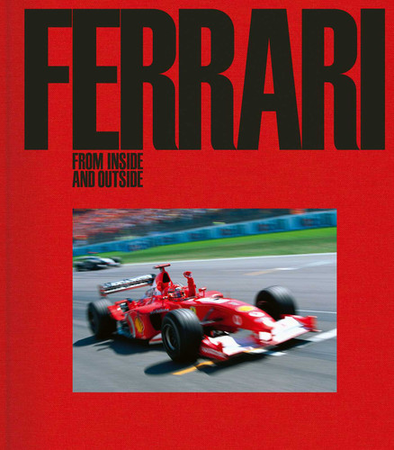 Ferrari: From Inside and Outside (ACC Collector's Editions) book cover by 