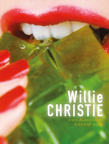 Willie Christie: a very distinctive style: Then & Now book cover by Willie Christie
