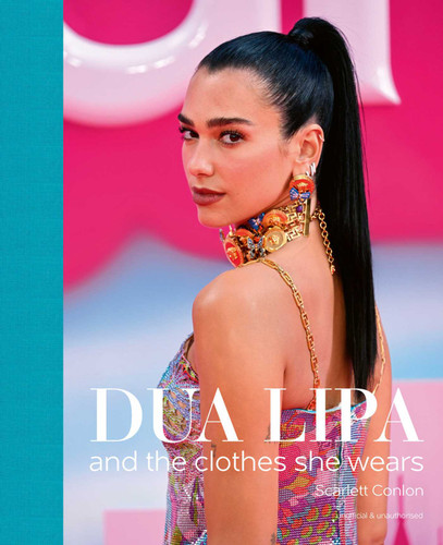 Dua Lipa: And the Clothes She Wears (the clothes they wear) book cover by Scarlett Conlon