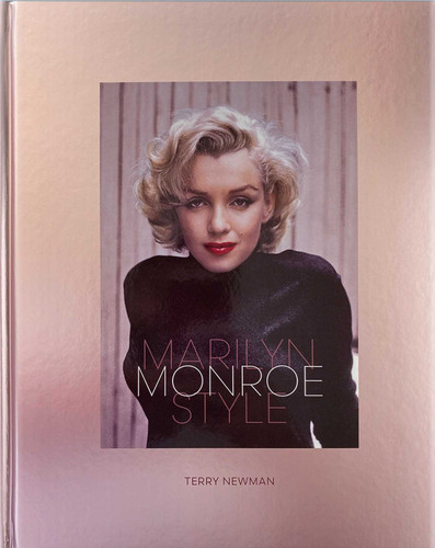 Marilyn Monroe Style (The Marilyn Monroe Collection) book cover by Terry Newman