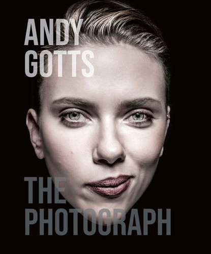 Andy Gotts: The Photograph book cover by Andy Gotts