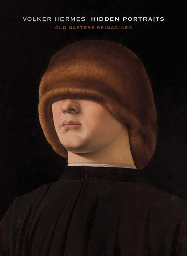 Volker Hermes: Hidden Portraits: Old Masters Reimagined book cover by Volker Hermes