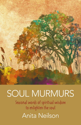 Soul Murmurs: Seasonal Words Of Spiritual Wisdom To Enlighten The Soul book cover by Anita Neilson