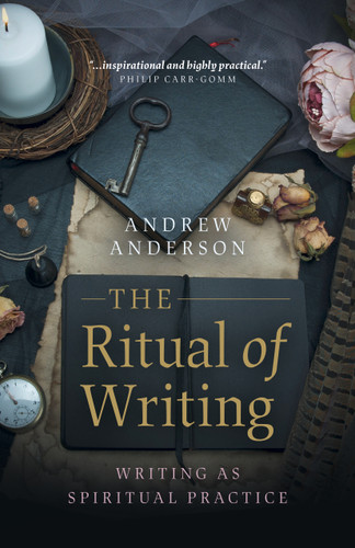 The Ritual of Writing: Writing as Spiritual Practice book cover by Andrew Anderson
