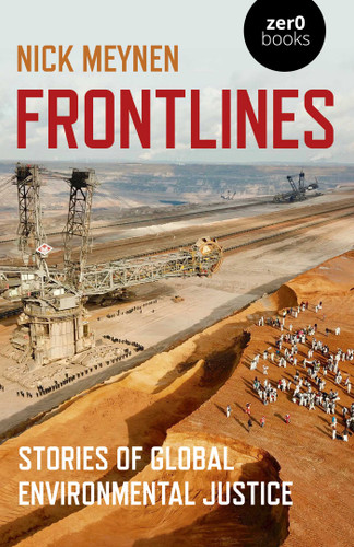 Frontlines: Stories of Global Environmental Justice book cover by Nick Meynen