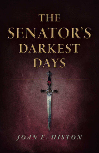 The Senator's Darkest Days book cover by Joan E. Histon