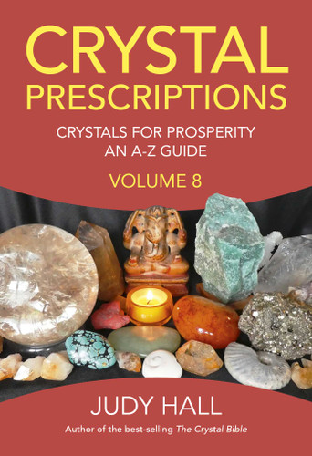 Crystal Prescriptions: Crystals for Prosperity - An A-Z Guide book cover by Judy Hall
