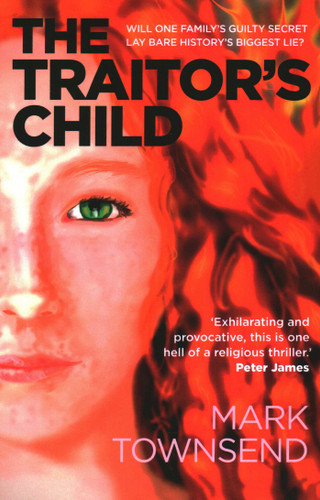 The Traitor's Child: Will One Family's Guilty Secret Lay Bare History'S Biggest Lie? book cover by Mark Townsend