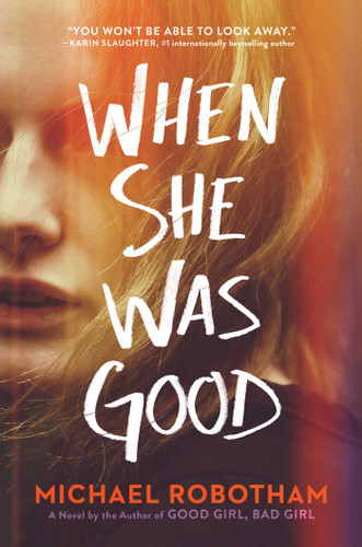 When She Was Good (Cyrus Haven Series) book cover by Michael Robotham