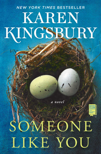 Someone Like You: A Novel book cover by Karen Kingsbury