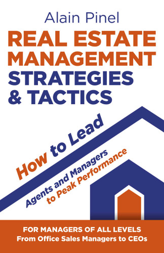 Real Estate Management Strategies & Tactics - How to Lead Agents and Managers to Peak Performance book cover by Alain Pinel
