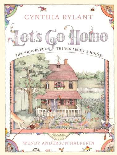 Let's Go Home: The Wonderful Things About a House book cover by Cynthia Rylant