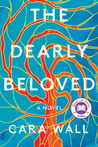 The Dearly Beloved: A Read with Jenna Pick book cover by Cara Wall