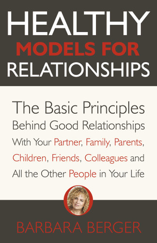 Healthy Models for Relationships book cover by Barbara Berger
