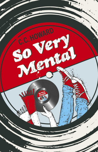 So Very Mental: A Novel book cover by C.C. Howard
