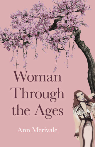 Woman Through the Ages book cover by Ann Merivale