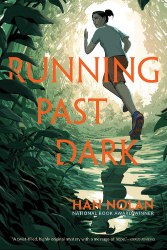 Running Past Dark book cover by Han Nolan