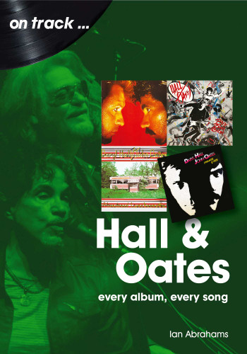 Hall and Oates: every album every song book cover by Ian Abrahams