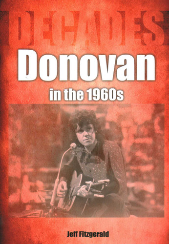 Donovan in the 1960s: Decades book cover by Jeff Fitzgerald
