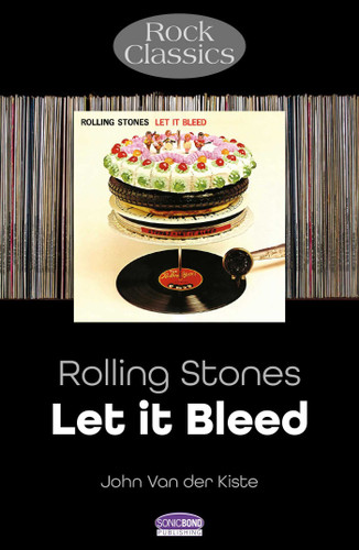 Rolling Stones - Let It Bleed: Rock Classics book cover by John Van Der Kiste