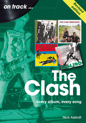 Clash: every album, every song book cover by Nick Assirati