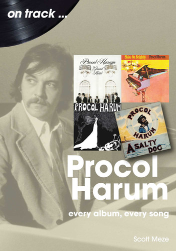 Procol Harum: every album, every song book cover by Scott Meze