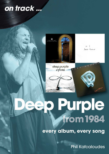 Deep Purple From 1984 (On Track) book cover by Phil Kafcaloudes