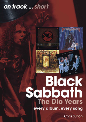 Black Sabbath: The Dio Years: Every Album, Every Song (On Track) book cover by Chris Sutton