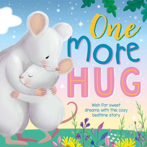 One More Hug: Wish for Sweet Dreams with This Cozy Bedtime Story book cover by IglooBooks