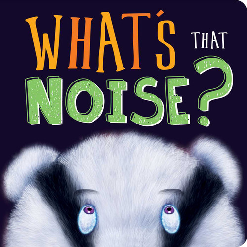 What's That Noise?: Padded Board Book book cover by IglooBooks