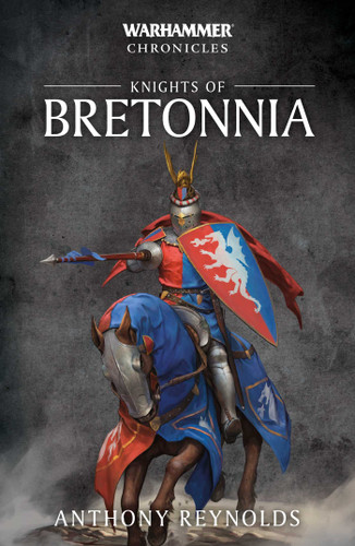 Knights of Bretonnia (Warhammer Chronicles) book cover by Anthony Reynolds