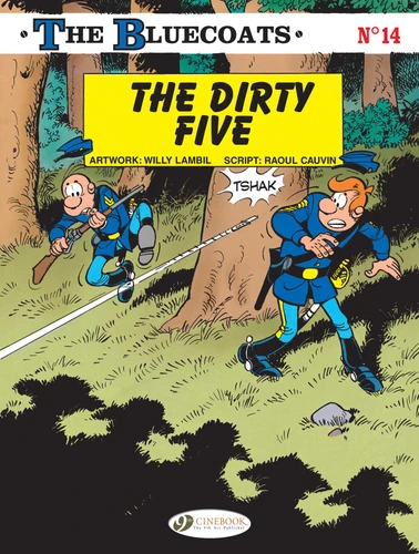 The Dirty Five: The Dirty Five (The Bluecoats) book cover by Raoul Cauvin