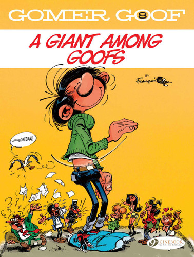 Gomer Goof: A Giant Among Goofs (Gomer Goof) book cover by Franquin